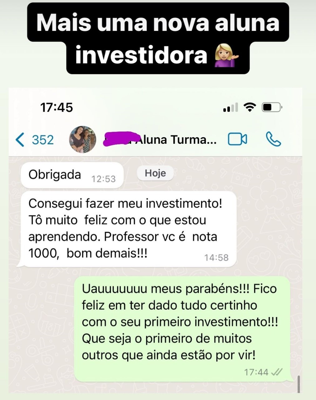 Depoimento de nova aluna investidora